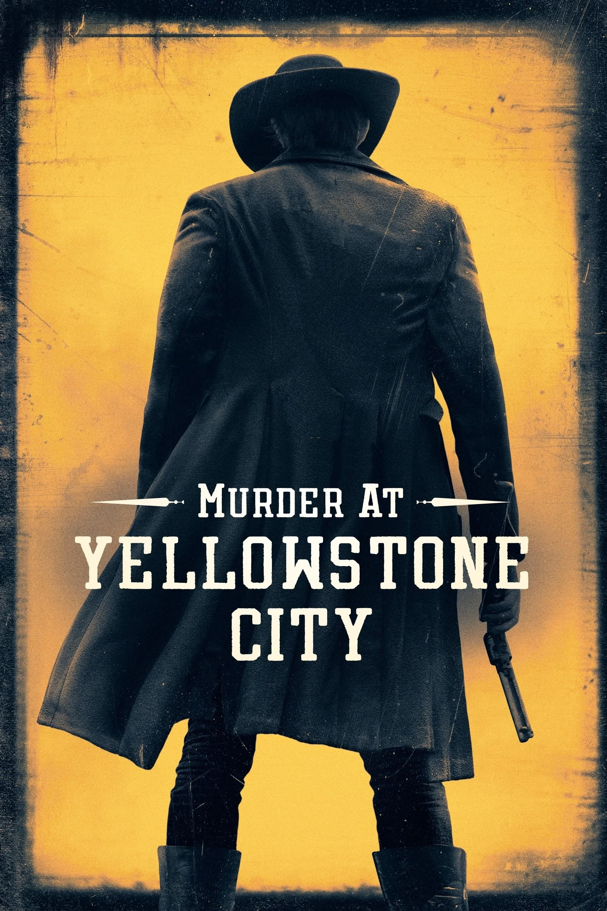 Poster phim Vụ Giết Người Ở Thành Phố Yellowstone